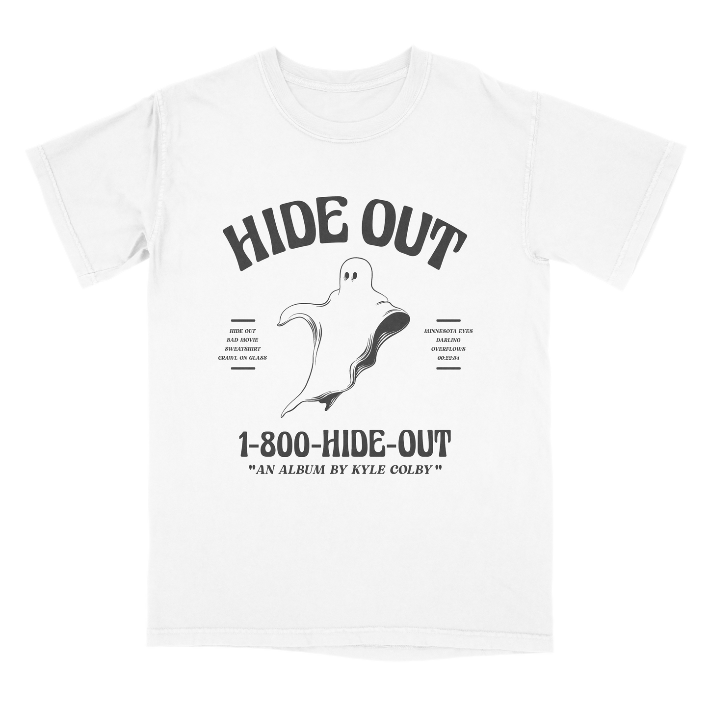 1-800 Hide Out T-Shirt